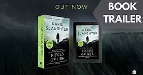 Pieces of Her by Karin Slaughter | Book Trailer
