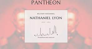 Nathaniel Lyon Biography - First Union general to be killed in the American Civil War