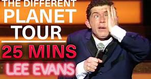 Lee Evans: The Different Planet Tour FIRST 25 MINUTES | Lee Evans