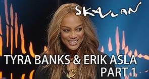 Tyra Banks & Erik Asla | Part 1 | SVT/NRK/Skavlan
