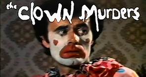 The Clown Murders (1976) — It Started as a Chat