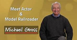 Meet Actor Michael Gross | Trains.com EXCLUSIVE Interview
