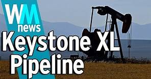 10 Keystone XL Pipeline Facts - WMNews Ep. 18