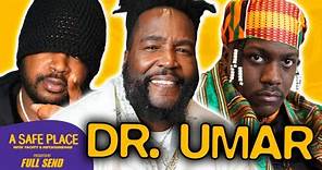 Yachty, Mitch, & Dr. Umar End Racism | A Safe Place (Ep. 16)