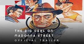 1958 The Big Deal On Madonna Street Official Trailer 1 Lux Film