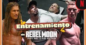 Entrenamiento de Rebel Moon Parte 1 | Netflix