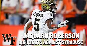 Wake Forest WR Jaquarii Roberson Highlights Against Syracuse