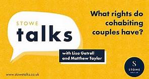 Stowe talks 22: What rights do cohabiting couples have?