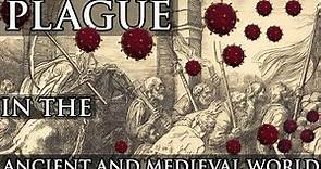 Plague in the Ancient and Medieval World