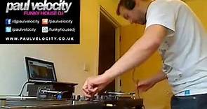 Funky House DJ Paul Velocity Live Vinyl FunkyHouse Mix