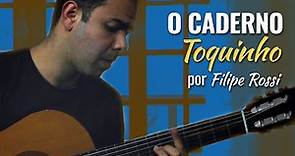 O Caderno - Toquinho | Filipe Rossi #instrumental