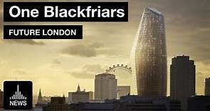 Future London - One Blackfriars