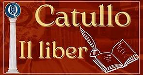 Letteratura latina 26: Il liber di Catullo