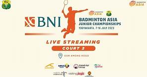 [LIVE STREAMING COURT 2 ] BNI BADMINTON ASIA JUNIOR CHAMPIONSHIPS 2023 ( Japan VS Chinese Taipei )