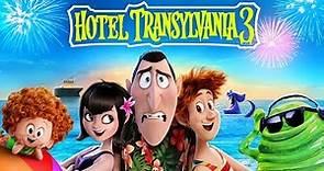 Hotel Transylvania 3 Summer Vacation Movie 2018 || Hotel Transylvania 3 2018 Movie Facts & Review HD