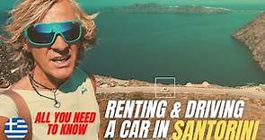 Renting and driving a car in Santorini - All you need to know