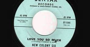 New Colony Six - Love You So much (1967)