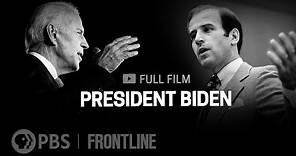 President Biden (full documentary) | FRONTLINE