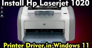 How to Download & Install Hp LaserJet 1020 Printer Driver in Windows 11