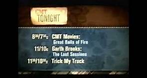 CMT — Tonight: "Great Balls of Fire" / "Garth Brooks: The Lost Sessions" / "Trick My Truck" (2006)