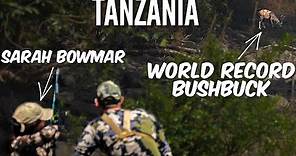 Sarah Bowmar Shoots WORLD RECORD BUSHBUCK! | Bowhunting Tanzania |