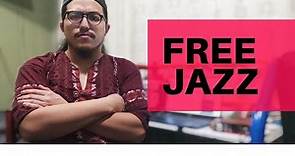 Claves para entender el Free Jazz | Uri Cisneros