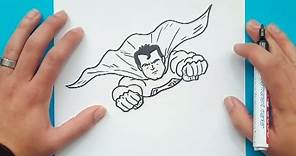 Como dibujar a Superman paso a paso - Superman | How to draw Superman - Superman