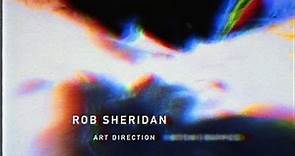 Rob Sheridan: Art Director Highlight Reel