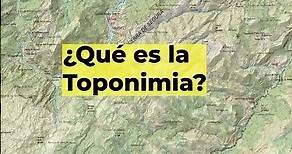 ¿Que es la Toponimia?, mapas