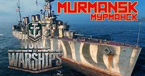 World of Warships - Murmansk in 3 Minutes