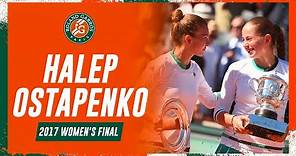 Halep vs Ostapenko 2017 Women's final | Roland-Garros Classic Match