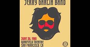 Jerry Garcia Band featuring Phil Lesh - "Dear Prudence" - June 26, 1981