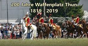 200 Jahre Waffenplatz Thun 2019 - Schweizer Kavallerieschwadron