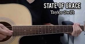 State Of Grace by Taylor Swift - Guitar Chords Tutorial