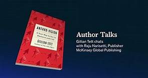 Author Talks: Gillian Tett on looking at the world like an anthropologist