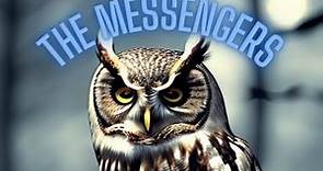 The Messengers by Mike Clelland: Whoo Are They? 🦉
