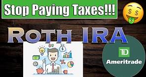 How to Open a Roth IRA with TD Ameritrade - Walkthrough