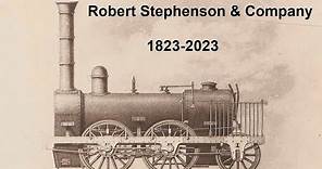 Robert Stephenson & Company, 1823-2023