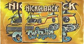 Nickelback - Get Rollin' (Full Album)