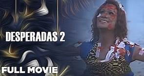 DESPERADAS 2: Ruffa Gutierrez, Rufa Mae Quinto, Iza Calzado & Marian Rivera | Full Movie