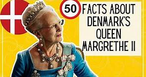 50 Facts About HM Queen Margrethe II of Denmark
