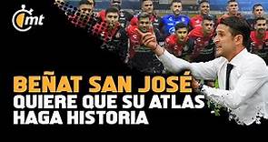 Beñat San José quiere que su Atlas haga historia como el de Ricardo La Volpe