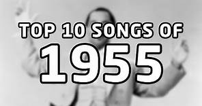 Top 10 songs of 1955