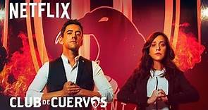 Club de Cuervos: Temporada final | Tráiler | Netflix