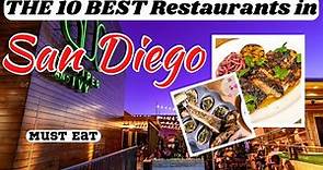 Top 10 Best restaurants to Visit in San Diego