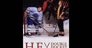 H-E Double Hockey Sticks (1999)