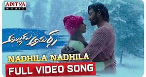 #AlluduAdhurs​ | Nadhila Nadhila Full Video Song | Bellamkonda Sreenivas | Nabha Natesh | DSP