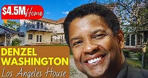 Denzel Washington | Inside Denzel Washington Luxurious $4.5Million House in Los Angeles California