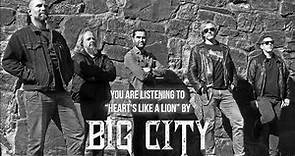 Big City - "Heart's Like a Lion" - Official Audio