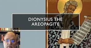 Early Church: Dionysius the Areopagite